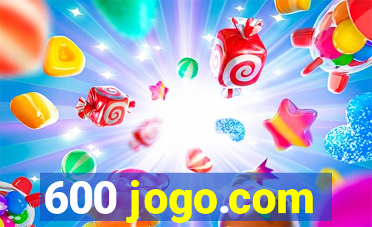 600 jogo.com